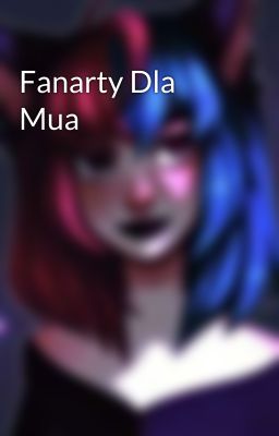 Fanarty Dla Mua