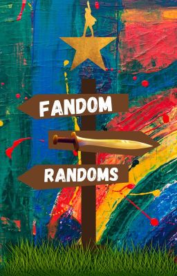 Fandom Randoms