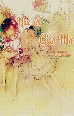 [Fanfic 12 chòm sao] Như là giấc mơ