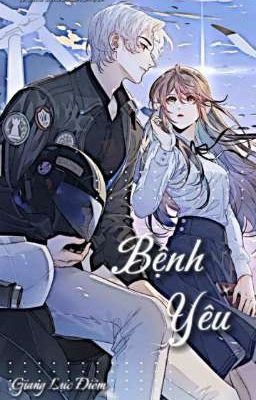 [Fanfic] Bệnh Yêu