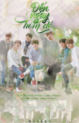 [Fanfic-BTS and Me] Đến Ngày Hôm Đó