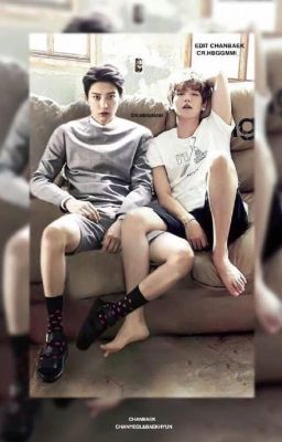 [Fanfic] [ChanBaek]Vì Sao đưa Chan tới !