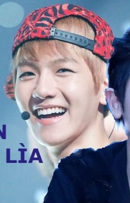 [FANFIC CHANBAEK]: VÔ HẬN CHIA LÌA!