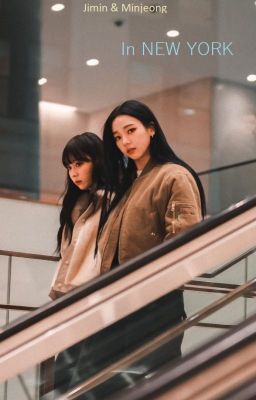 [Fanfic] Chuyện Tình New York [Jiminjeong | Winrina]