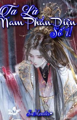 [Fanfic - Đam - FULL] Ta Là Nam Phản Diện Số Một!