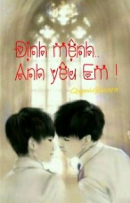 [fanfic] Định Mệnh Anh Yêu Em - Quỳnh Giao (KaiYuan)