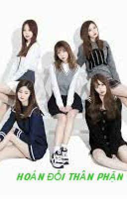 [FANFIC][EXID] [YeonJin] HOÁN ĐỔI THÂN PHẬN