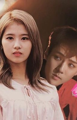 [Fanfic EXO&TWICE] HunSa: Tôi Luôn Ở Bên Em