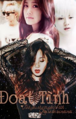 [Fanfic] [ExoShidae ] Đoạt Tình