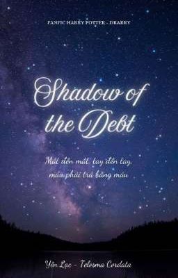 [Fanfic Harry Potter - Drarry] Shadow of the Debt