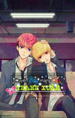 [Fanfic HunHan] Chuyến Bay Mang Tên Thanh Xuân