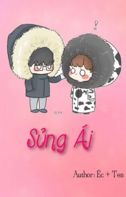 [Fanfic] [HunHan] Sủng Ái