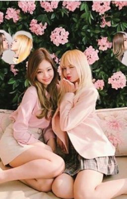 [Fanfic] jenlisa: chuyện của các nàng công chúa