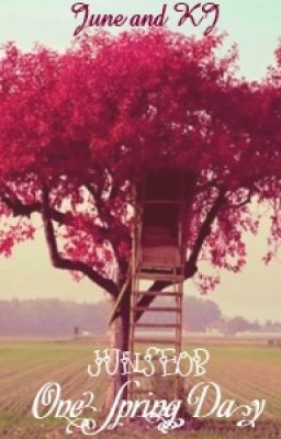 [Fanfic JunSeob][Shortfic] One Spring Day (Drop)