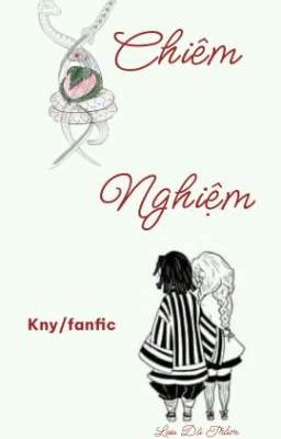 [Fanfic/kny] Chiêm Nghiệm - Lưu Dã Trẫm