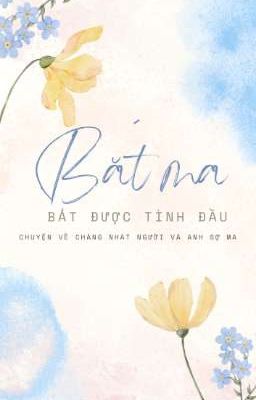 [Fanfic - KyuSahi] Bắt Ma, Bắt Được Tình Đầu