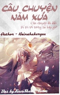 [Fanfic] - [Len-Rin-Miku] - Câu chuyện năm xưa