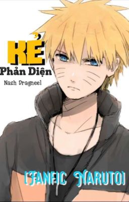 [Fanfic Naruto] Kẻ Phản Diện