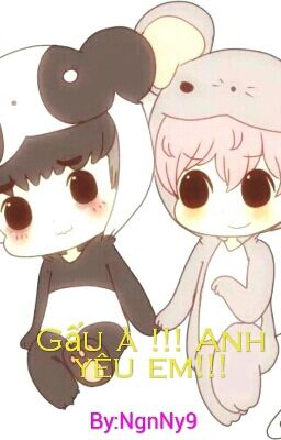 [Fanfic][Nyongtory]Gấu à!!!Anh yêu em!!!