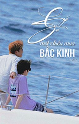 [Fanfic/SanRi] CỐ SỰ MỘT CHIỀU MƯA BẮC KINH (On Go-ing) - Lynx210