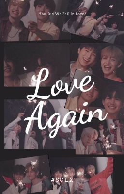 [FANFIC/TREASURE] LOVE AGAIN