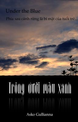 [Fanfic] Trông dưới màu xanh [Isaac - Sơn Tùng - Hoài Lâm - Bảo Trâm]