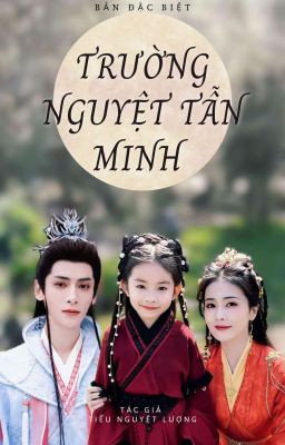 [Fanfic]Trường Nguyệt Tẫn Minh -Siêu Đáng Yêu