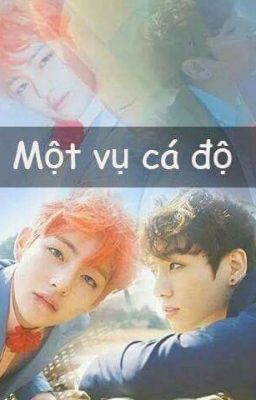 [Fanfic][VKook] Một vụ cá độ