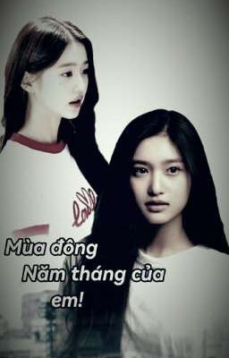 [fanfic•wonseo•gl]Mùa Đông Năm Tháng Của Em!