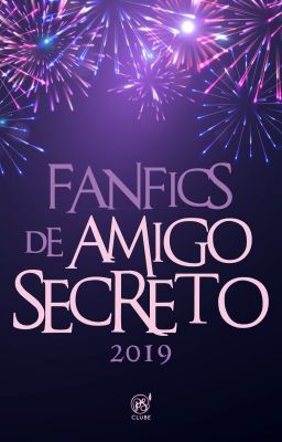 Fanfics de amigo secreto 2019