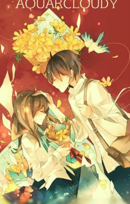 [ Fanfiction 12 chòm sao] Hình như tớ thấy thích cậu ( Xử Nữ - Ma Kết)