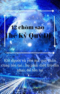 [Fanfiction]12 Chòm Sao-Thế Kỷ Quỷ Dị [Kim Khánh]