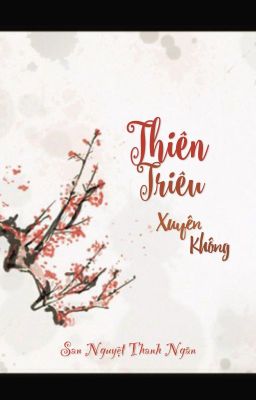 (FANFICTION 12 cung hoàng đạo ) THIÊN TRIỀU XUYÊN KHÔNG