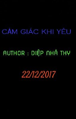 (Fanfiction) CẢM GIÁC KHI YÊU