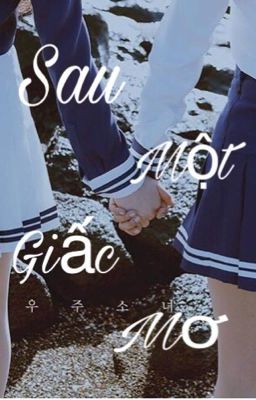 [Fanfiction][Cover][MeiEun]Sau một giấc mơ