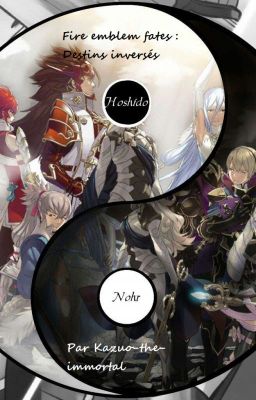 (fanfiction) Fire emblem Fates : Destins inversés : Prologue