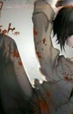 [Fanfiction] Jeff The Killer X Reader {Cùng Chiến Nào Bà Xã}