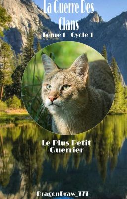 Fanfiction LGDC-Cycle 1-Livre 1-Le Plus Petit Guerrier