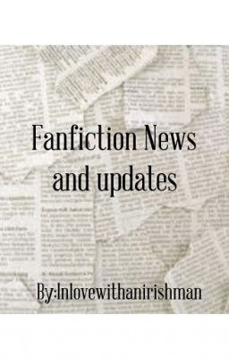 Fanfiction News And Updates