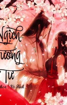 [Fanfiction] Nghịch tương tư