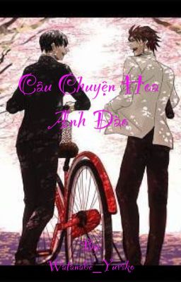 [Fanfiction - Oneshort] Câu chuyện hoa anh đào