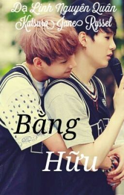 [Fanfiction] [Short Fic] BTS: Bằng Hữu (VGa/TaeGi)