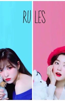 [FanFiction] [WenRene] Rules.