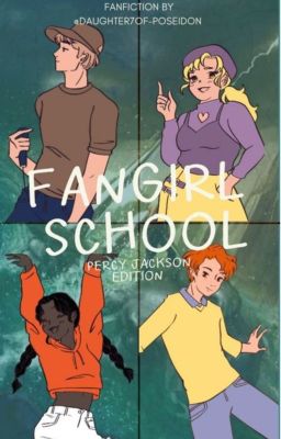 Fangirl School (Percy Jackson)