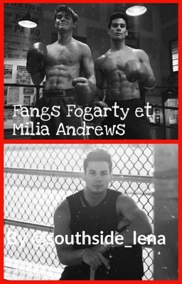 Fangs Fogarty et Milia Andrews 