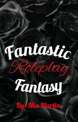 fantastic fantasy:roleplay