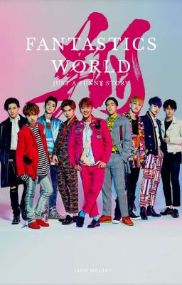 FANTASTICS WORLD