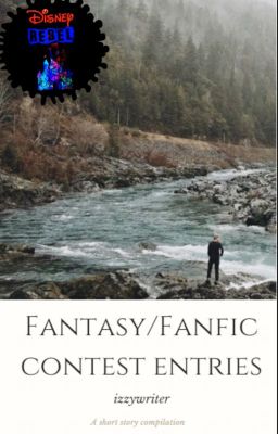 Fantasy/Fanfiction Contest Entries