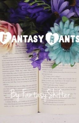 Fantasy Rants 