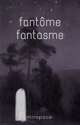 fantôme fantasme